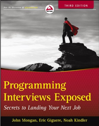 Programming Interviews Exposed (3rd)
